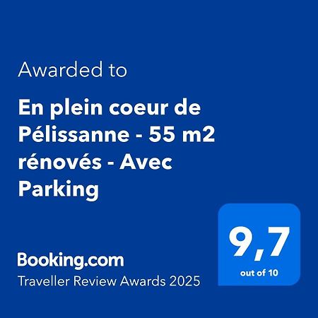 En Plein Coeur De Pelissanne - 55 M2 Renoves - Avec Parking Apartment ภายนอก รูปภาพ